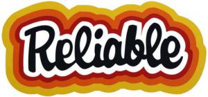 Reliable